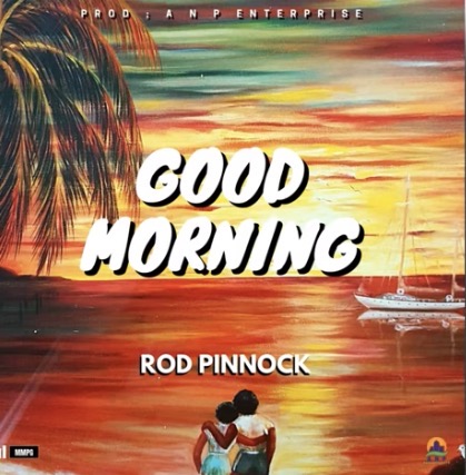 Rod Pinnock — Good Morning official cover art